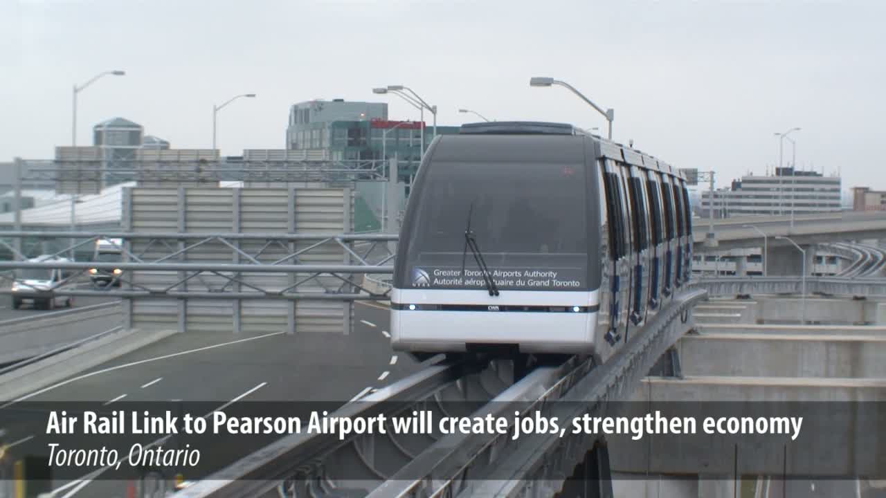 Air Rail Link To Pearson Airport Will Create Jobs And Strengthen Economy